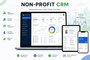 Non-Profit CRM: Donor and Volunteer Management